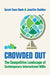 Crowded Out by Sarah Sunn Bush