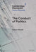 The Conduct of Politics by Fabian Wendt