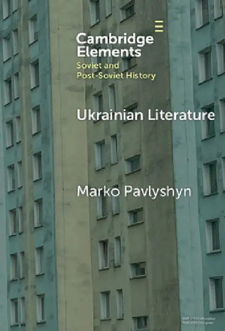 Ukrainian Literature by Marko Pavlyshyn