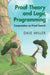 Proof Theory and Logic Programming: Computation as Proof Search by Dale Miller