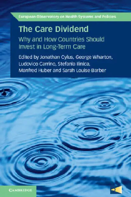 The Care Dividend by Jonathan Cylus