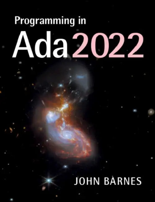 Programming in Ada 2022 by John Barnes