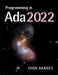 Programming in Ada 2022 by John Barnes