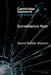 Surveillance Noir: Being Watched in Twenty-First-Century Film and Literature by David Riddle Watson