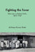 Fighting the Fever by Achintya Kumar Dutta