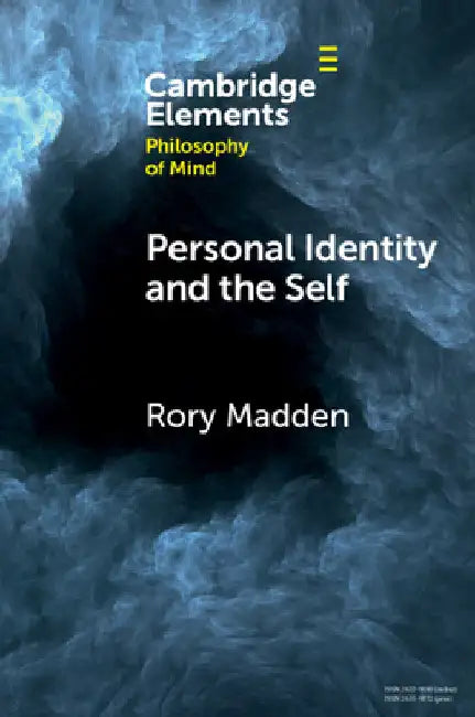 Personal Identity and the Self by Rory Madden