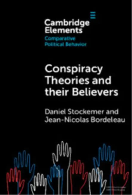 Conspiracy Theories and their Believers by Daniel Stockemer, Jean-Nicolas Bordeleau