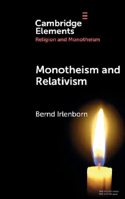 Monotheism and Relativism by Bernd Irlenborn