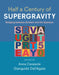 Half a Century of Supergravity by Anna Ceresole, Gianguido Dall'agata