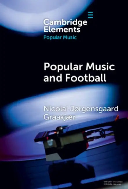 Popular Music and Football by Nicolai Jørgensgaard Graakjær