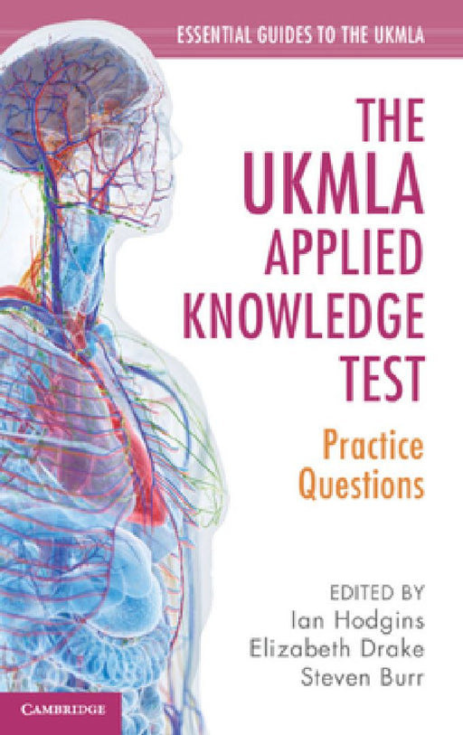 The Ukmla Applied Knowledge Test: Practice Questions  by Ian Hodgins