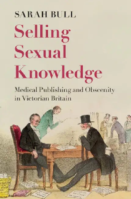 Selling Sexual Knowledge by Sarah Bull