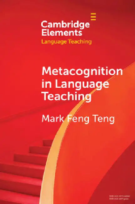 Metacognition in Language Teaching by Mark Feng Teng