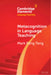 Metacognition in Language Teaching by Mark Feng Teng