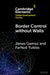 Border Control Without Walls: Managing Migration with Foreign Aid by Jonas Gamso, Farhod Yuldas