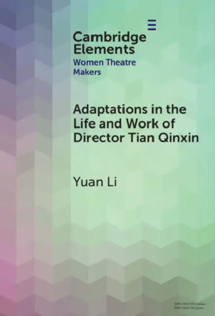 Adaptations in the Life and Work of Director Tian Qinxin by Yuan Li