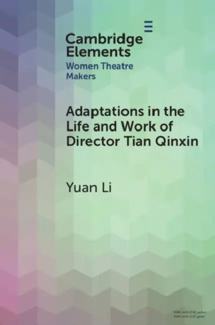 Adaptations in the Life and Work of Director Tian Qinxin by Yuan Li