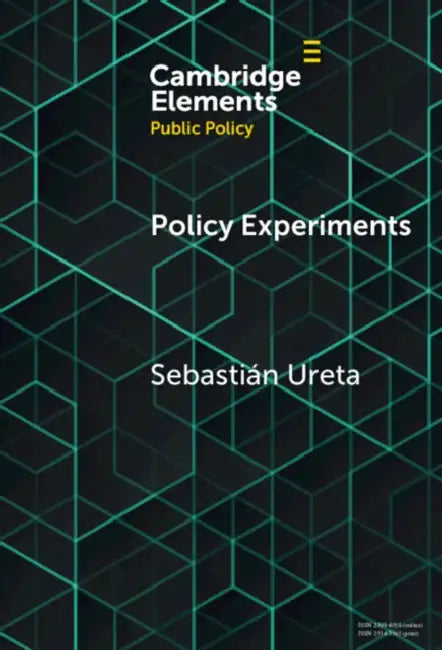 Policy Experiments: A View from Elsewhere by Sebastián Ureta