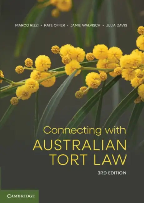 Connecting with Australian Tort Law by Marco Rizzi, Kate Offer, Jamie Walvisch