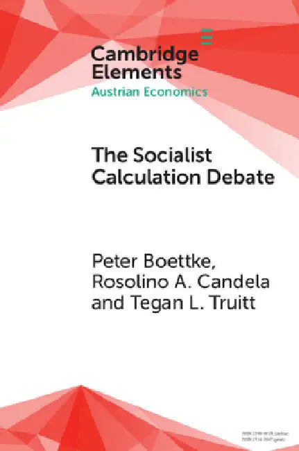 The Socialist Calculation Debate by Peter Boettke