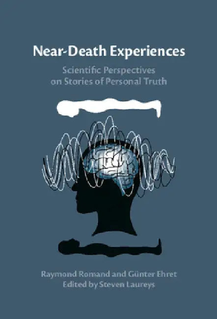 Near-Death Experiences by Raymond Romand