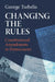 Changing the Rules by George Tsebelis