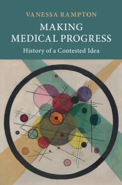Making Medical Progress by Vanessa Rampton