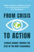 From Crisis to Action by Asamoah-Okyere, Abena Takyiwaa