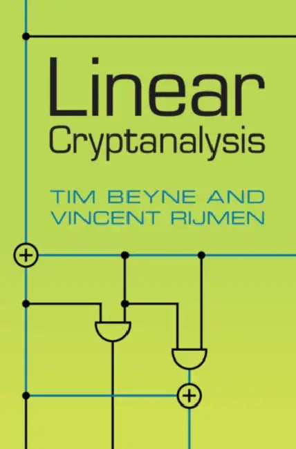 Linear Cryptanalysis by Tim Beyne, Vincent Rijmen