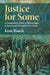 Justice for Some by Kent Roach