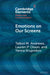 Emotions on Our Screens by Talbot M. Andrews, Lauren P. Olson, Yanna Krupnikov