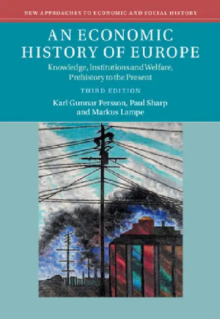 An Economic History of Europe by Karl Gunnar Persson