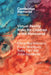 Virtual Reality Risks for Children in the Metaverse by Elena Martellozzo, Paula Bradbury, Ruby Farr