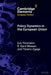 Policy Dynamics in the European Union by Eva Thomann, R. Kent Weaver, Tiziano Zgaga