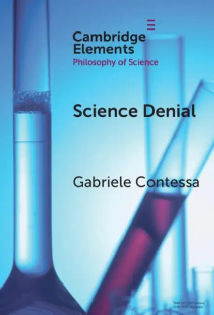 Science Denial by Gabriele Contessa