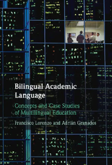 Bilingual Academic Language by Francisco Lorenzo