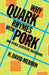 Why Quark Rhymes with Pork by N. David Mermin