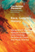 Race, Genetics, History by Alexandra P. Alberda, Njabulo Chipangura, Lara Choksey