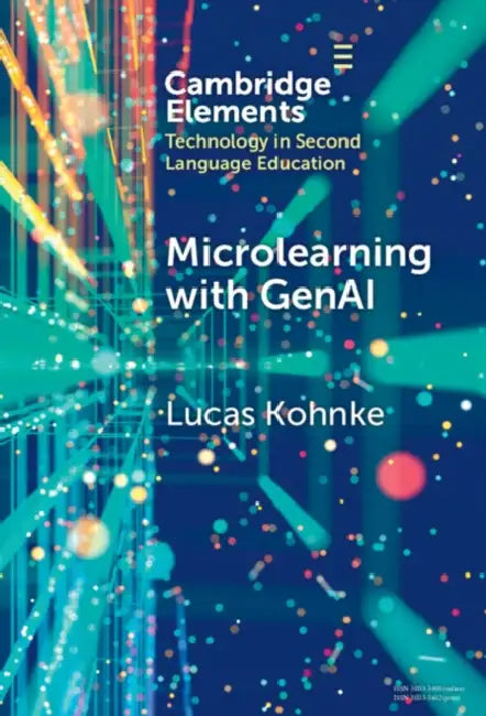 Microlearning with GenAI by Lucas Kohnke