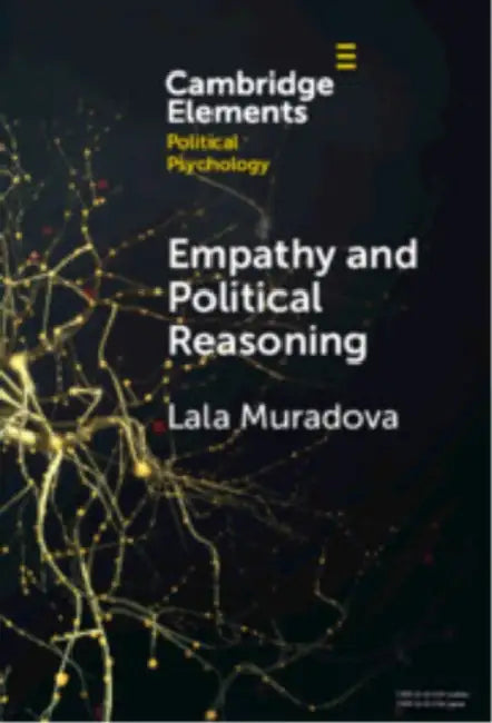 Empathy and Political Reasoning by Lala Muradova