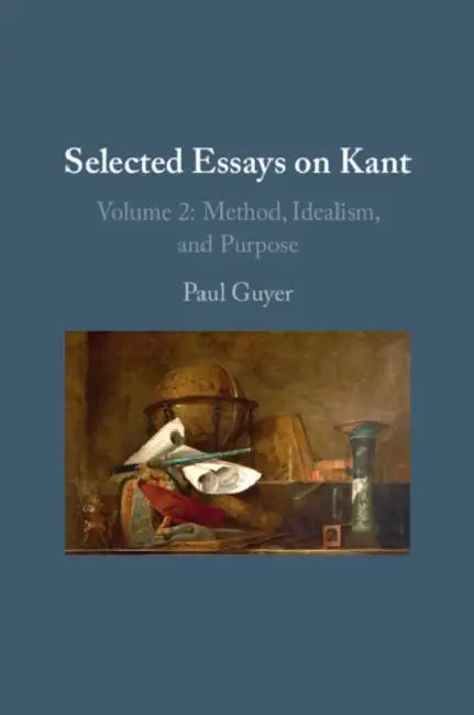 Selected Essays on Kant II by Paul Guyer
