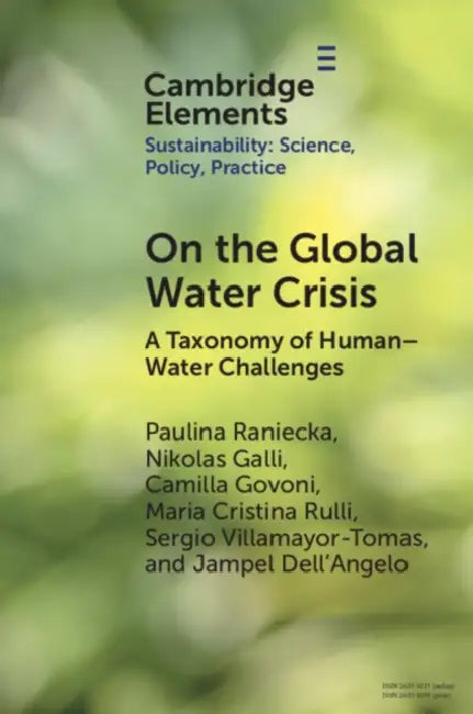 On the Global Water Crisis by Paulina Raniecka, Nikolas Galli, Camilla Govoni