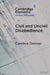 Civil and Uncivil Disobedience by Candice Delmas