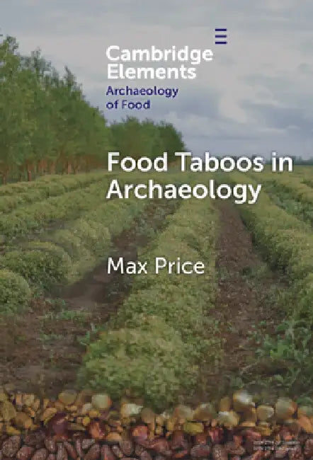Food Taboos in Archaeology by Max Price