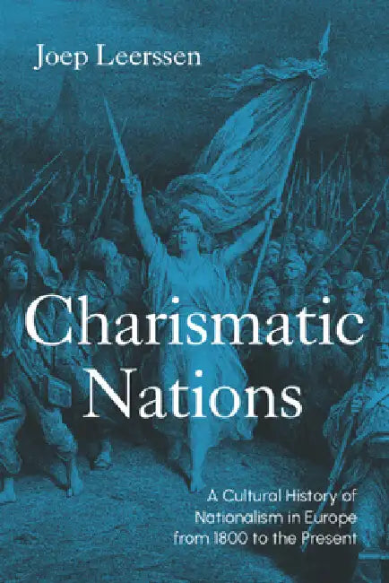Charismatic Nations by Joep Leerssen