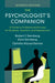 The Psychologist's Companion: A Guide to Professional Success for Students, Teachers, and Researchers by Robert J. Sternberg, Karin Sternberg, Ophélie Allyssa Desmet