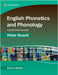 English Phonetics and Phonology: A Practical Course by Peter Roach