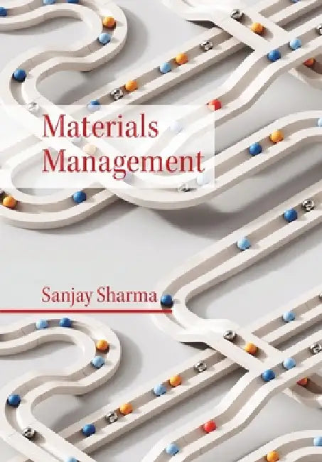 Materials Management by Sanjay Sharma
