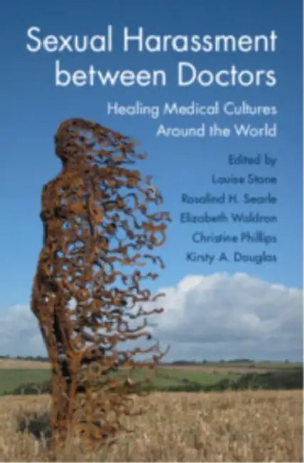 Sexual Harassment between Doctors by Louise Stone, Rosalind H. Searle, Elizabeth Waldron