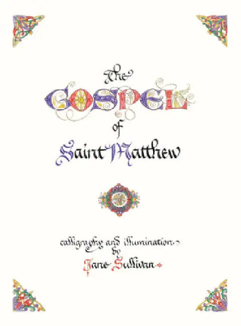 The Illuminated Gospel of Matthew